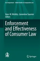 Book cover of Enforcement and Effectiveness of Consumer Law by Hans-W. Micklitz
