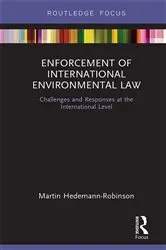 Book cover of Enforcement of International Environmental Law by Martin Hedemann-Robinson