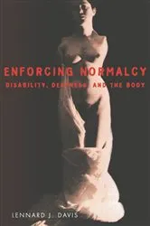 Book cover of Enforcing Normalcy by Lennard J. Davis