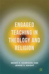 Book cover of Engaged Teaching in Theology and Religion by Renee K. Harrison