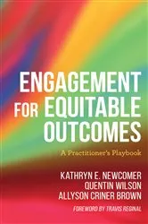 Book cover of Engagement for Equitable Outcomes by Kathryn Newcomer