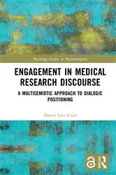 Book cover of Engagement in Medical Research Discourse by Daniel Lees Fryer