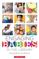Book cover of Engaging Babies in the Library by Unknown