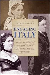 Book cover of Engaging Italy by Etta M. Madden