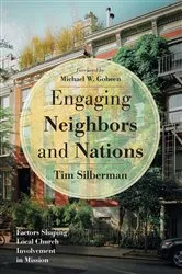 Book cover of Engaging Neighbors and Nations by Tim Silberman