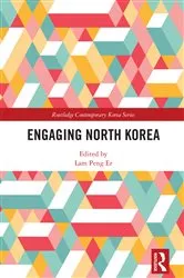 Book cover of Engaging North Korea by Lam Peng Er