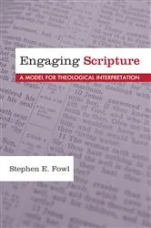 Book cover of Engaging Scripture by Stephen E. Fowl