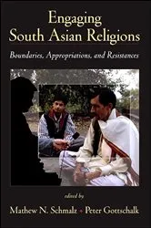 Book cover of Engaging South Asian Religions by Mathew N. Schmalz