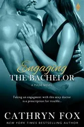 Book cover of Engaging the Bachelor by Cathryn Fox