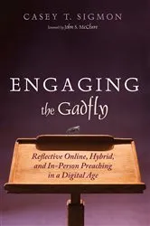 Book cover of Engaging the Gadfly by Casey T. Sigmon