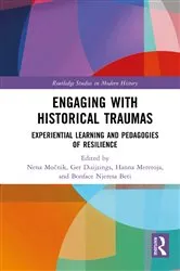 Book cover of Engaging with Historical Traumas by Nena Močnik