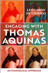 Book cover of Engaging with Thomas Aquinas by Leonardo De Chirico