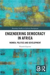 Book cover of Engendering Democracy in Africa by Niamh Gaynor