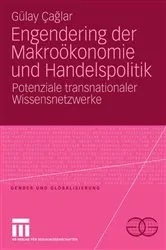 Book cover of Engendering der Makroökonomie und Handelspolitik by Gülay Caglar