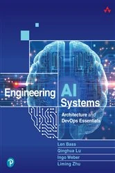Book cover of Engineering AI Systems by Len Bass