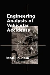 Book cover of Engineering Analysis of Vehicular Accidents by Randall K. Noon