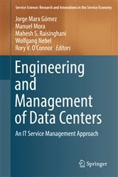Book cover of Engineering and Management of Data Centers by Jorge Marx Gómez