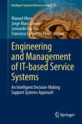 Book cover of Engineering and Management of IT-based Service Systems by Manuel Mora
