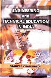 Book cover of Engineering and Technical Education in India by Pradeep Chaturvedi