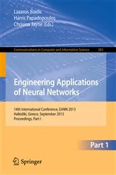 Book cover of Engineering Applications of Neural Networks by Lazaros S. Iliadis