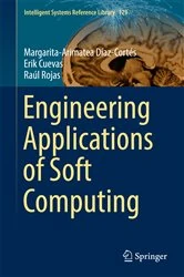 Book cover of Engineering Applications of Soft Computing by Margarita-Arimatea Díaz-Cortés
