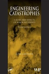 Book cover of Engineering Catastrophes (3rd ed.) by J. F. Lancaster