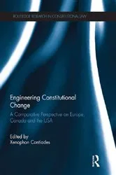 Book cover of Engineering Constitutional Change by Xenophon Contiades
