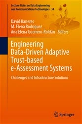 Book cover of Engineering Data-Driven Adaptive Trust-based e-Assessment Systems by David Baneres