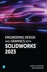 Book cover of Engineering Design and Graphics with SolidWorks 2023 eTextbook Access Code Card by Jim Bethune
