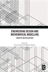 Book cover of Engineering Design and Mathematical Modelling by Nnamdi Nwulu