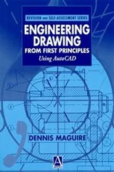 Book cover of Engineering Drawing from First Principles by Dennis E. Maguire