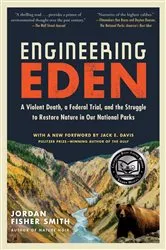 Book cover of Engineering Eden by Jordan Fisher Smith