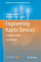Book cover of Engineering Haptic Devices (2nd ed.) by Christian Hatzfeld