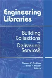 Book cover of Engineering Libraries by Thomas W. Conkling