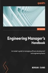 Book cover of Engineering Manager's Handbook by Morgan Evans