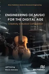 Book cover of Engineering of Music for the Digital Age by Jeffrey Ewing