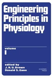 Book cover of Engineering Principles in Physiology by J. H. U. Brown
