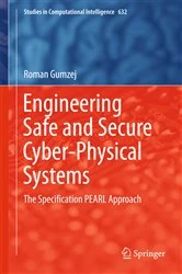 Book cover of Engineering Safe and Secure Cyber-Physical Systems by Roman Gumzej