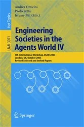 Book cover of Engineering Societies in the Agents World IV by Andrea Omicini