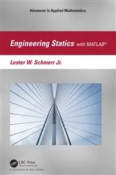 Book cover of Engineering Statics with MATLAB® by Lester W. Schmerr Jr.