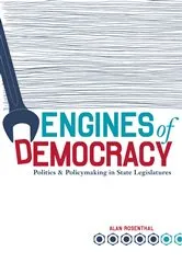Book cover of Engines of Democracy by Alan Rosenthal