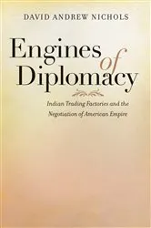 Book cover of Engines of Diplomacy by David Andrew Nichols