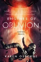 Book cover of Engines of Oblivion by Karen Osborne