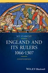 Book cover of England and its Rulers (4th ed.) by Michael T. Clanchy