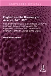 Book cover of England and the Discovery of America, 1481-1620 by David B. Quinn