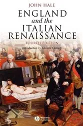 Book cover of England and the Italian Renaissance (4th ed.) by John R. Hale