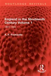 Book cover of England in the Nineteenth Century Volume 1 by A. F. Fremantle