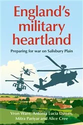 Book cover of England’s military heartland by Vron Ware
