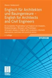 Book cover of Englisch für Architekten und Bauingenieure - English for Architects and Civil Engineers (2nd ed.) by Sharon Heidenreich