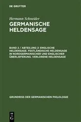 Book cover of Englische Heldensage. Festländische Heldensage in nordgermanischer und englischer Überlieferung. Verlorene Heldensage by Hermann Schneider